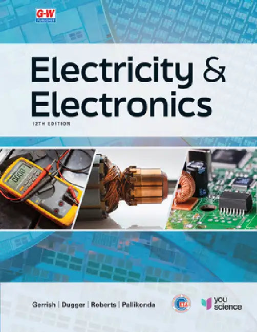 Electricity and Electronics by Howard H. Gerrish, William E. Dugger Jr, Richard M. Roberts