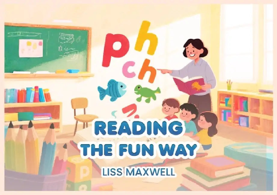 Reading The Fun Way by Liss Maxwell
