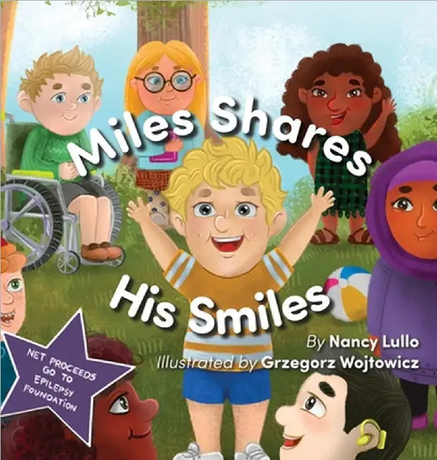 Miles Shares His Smiles by Nancy Lullo