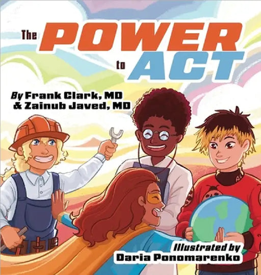 The Power to Act by Frank Clark