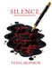 Silence, My Pen Is Writing Blaque Graffiti by Tessa B. Blaque