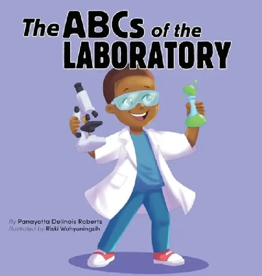 The ABCs of the Laboratory by Panayotta Delinois Roberts, Riski Wahyuningsih