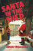 Santa in the Shed by Brian Croasmun