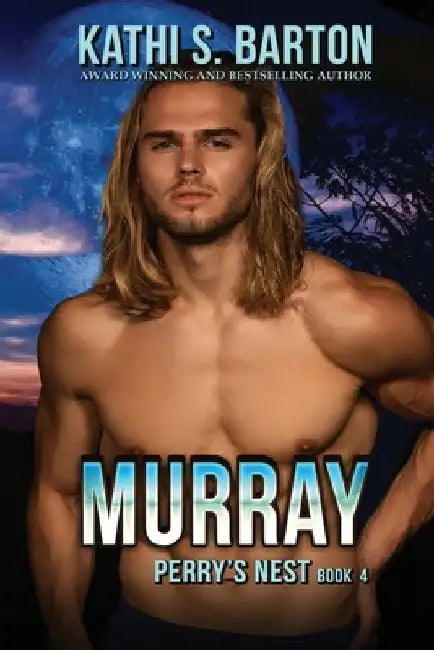 Murray: Perry's Nest: Paranormal Romance by Kathi S. Barton