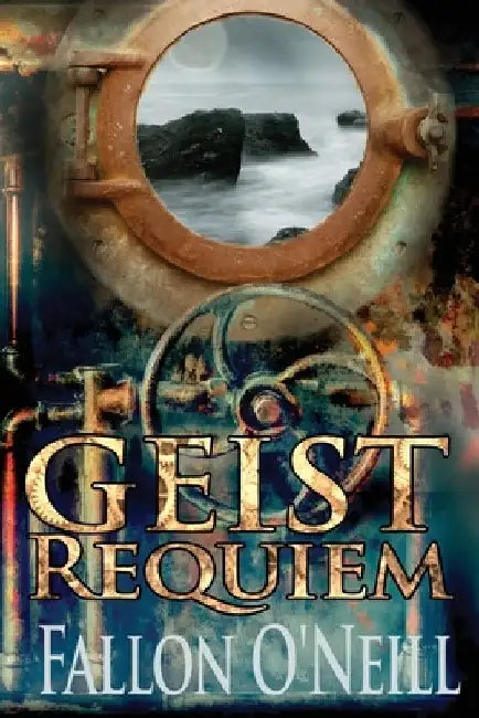Geist: Requiem by Fallon O'Neill