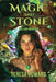 Magic and Stone by Teresa Howard