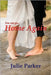 Home Again by Parker, Julie