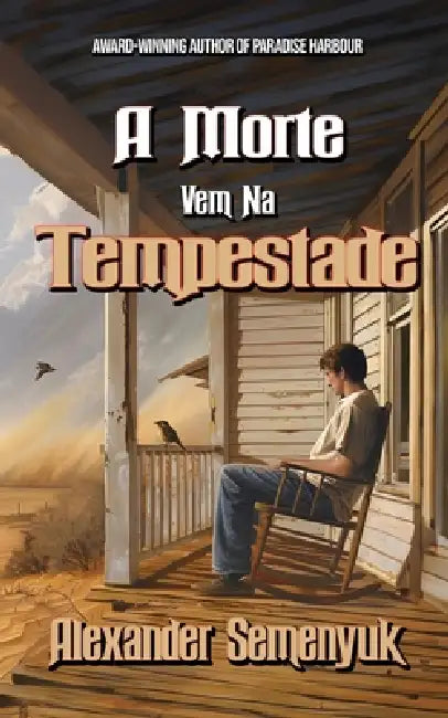 A Morte Vem Na Tempestade by Alexander Semenyuk