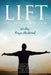 Lift: Lord Increase Faith Today: 125-Day Prayer Devotional by L. Elliott Abraham
