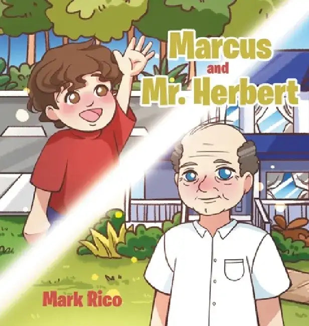 Marcus and Mr. Herbert by Mark Rico