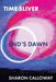 Time Sliver: End's Dawn by S. C. Calloway