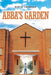 Abba's Garden by David Crowden