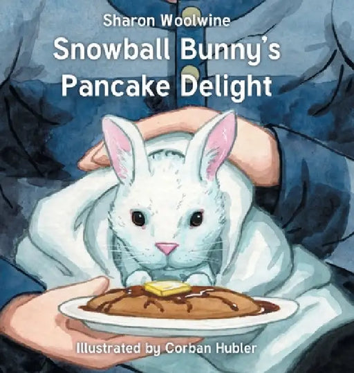 Snowball Bunny's Pancake Delight by Sharon Woolwine