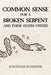 Common Sense for a Broken Serpent and These States United by Jonathan Schaffer