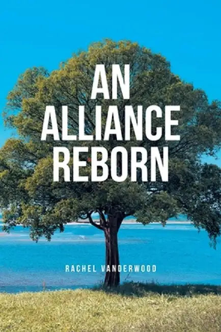 An Alliance Reborn by Rachel Vanderwood