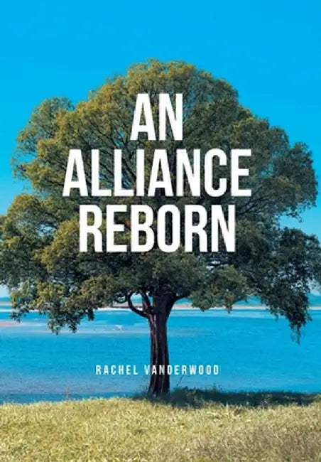 An Alliance Reborn by Rachel Vanderwood