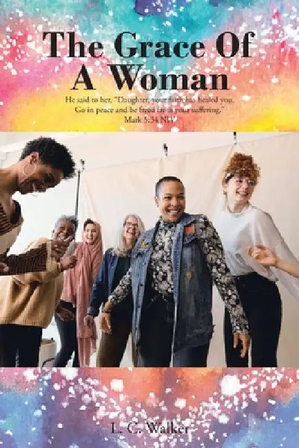 The Grace of a Woman by L. C. Walker