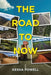 The Road to Now by Kesha Powell