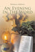 An Evening in the Word by Delayne Kollross