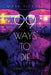 99 Ways To Die by Mark Pickvet