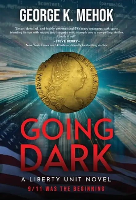 Going Dark by George K. Mehok