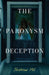 The Paroxysm Deception by Jastrow Hill