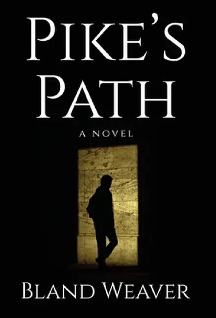 Pike's Path by Bland Weaver