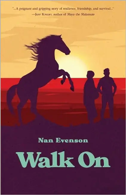 Walk On by Evenson, Nan