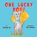One Lucky Dog! by Christina Rec, Doug Robinson