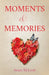 Moments & Memories by Susan McLeod