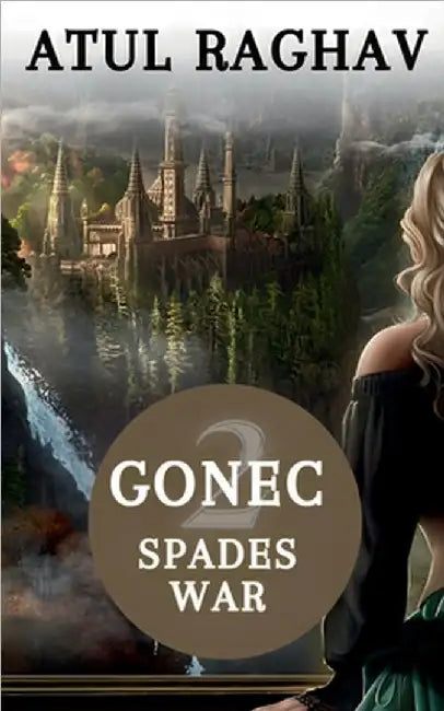 Gonec - Spades War by Atul Raghav