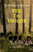 YES. I'm UNIQUE: Do the New, for the Good by Dr Jegatheesh Tr