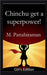 Chinchu Gets a Superpower! (Girls Edition) by M Pattabiraman