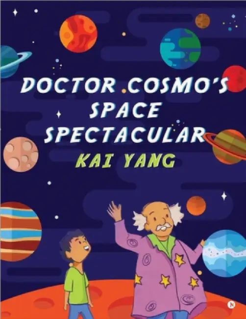 Doctor Cosmo's Space Spectacular by Kai Yang