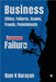 Business - Ethics, Failures, Scams, Frauds, Punishments by Ram K Narayan