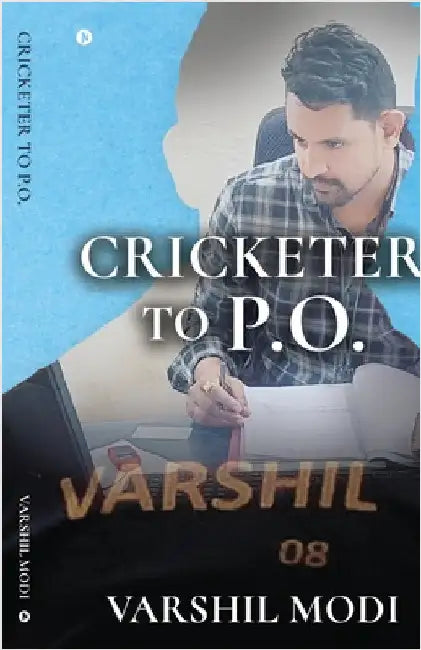 Cricketer to P.O. by Varshil Modi
