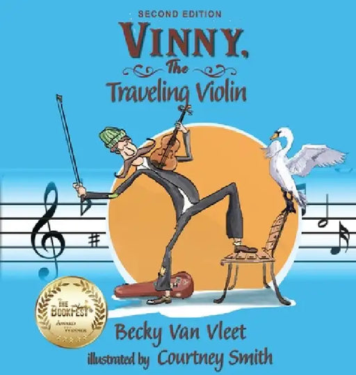 Vinny, the Traveling Violin by Becky Van Vleet