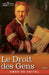 Le Droit des Gens, Tome I (en Trois Tomes): Les Principes de la Loi Naturelle Appliqués à la Conduite et aux Affaires des Nations et des Souverains - by Emer De Vattel