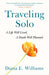 Traveling Solo: A Life Well Lived, a Death Well Planned by Diana E. Williams