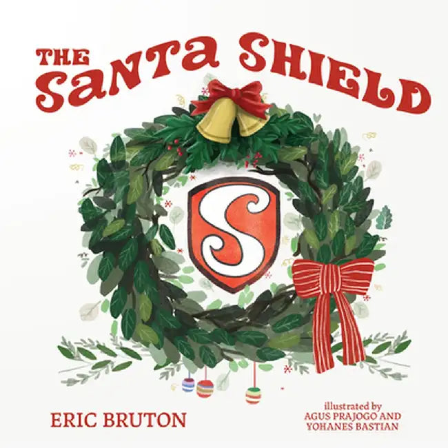 The Santa Shield by Eric Bruton