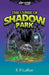 The Curse of Shadow Park by F. P. Larue