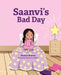 Saanvi's Bad Day by Sheena Sharma