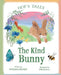 Hop's Tales: The Kind Bunny by Evelina Ruimy