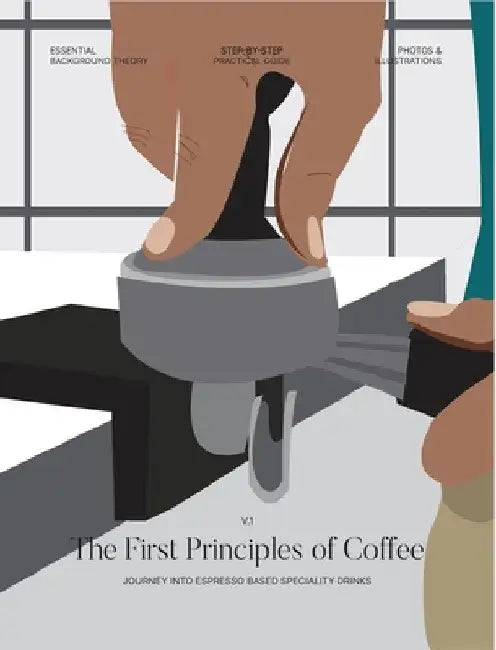 The First Principles of Coffee by Elaine Joseph