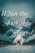When the Avalanche Roared: Volume 5 by Lauralee Bliss