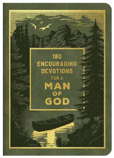 180 Encouraging Devotions for a Man of God by Glenn Hascall