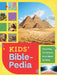 Kids' Bible-Pedia: Everything You Need to Know about the Bible by Compiled by Barbour Staff