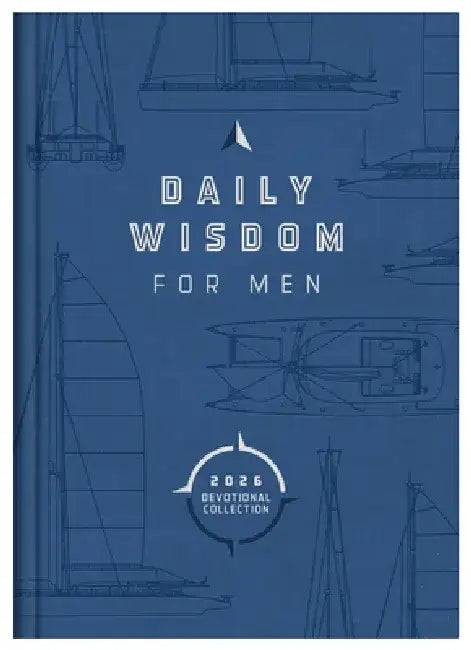 Daily Wisdom for Men 2026 Devotional Collection by Compiled by Barbour Staff