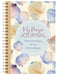 My Prayer Journal: 3-Minute Prayers for the Worried Heart by Compiled by Barbour Staff