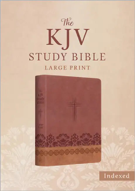 The KJV Study Bible, Large Print (Indexed) [Rose & Chestnut Cross] by Barbour Bibles